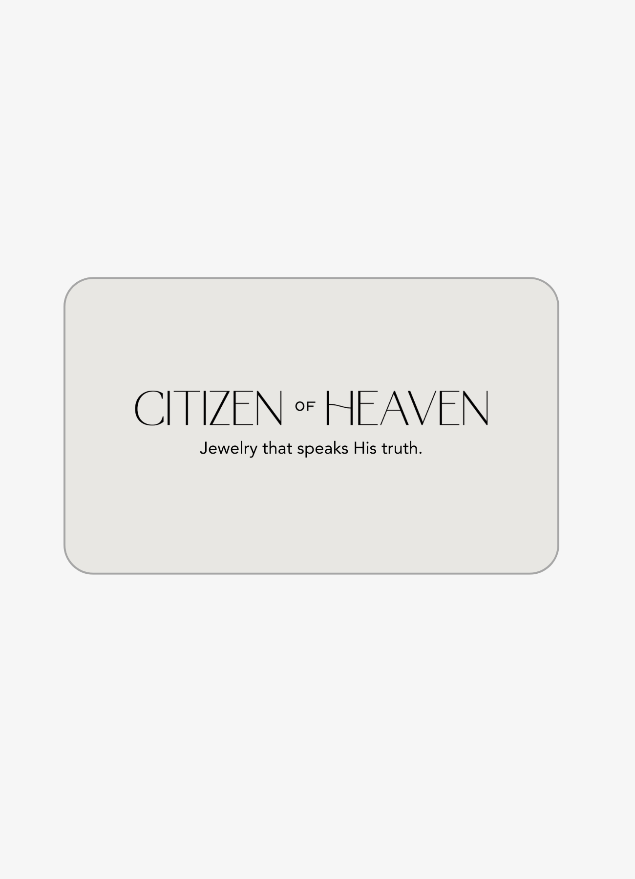 Citizen of Heaven Gift Card