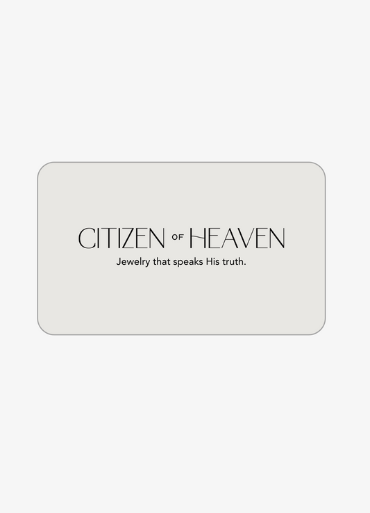 Citizen of Heaven Gift Card